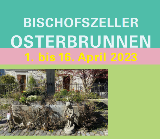 Osterbrunnen 1.-16. April 2023